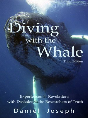 cover image of Diving With the Whale Inspirations & Revelations with Daskalos & the Researchers of Truth ()